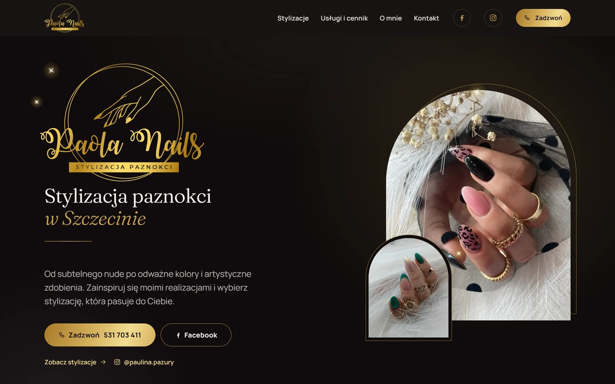 Strona główna Paola Nails — złote logo z iskrami, nagłówek „Stylizacja paznokci w Szczecinie” i zdjęcia paznokci w łukowych ramkach.
